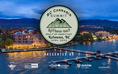 BC Cannabis Summit Delegates Prioritize Policy Solutions for Federal and Provincial Governments: Farm Gate and Consumption Consultation Launched