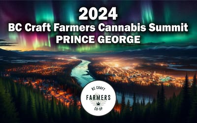 2024 BC Craft Farmers Cannabis Summit